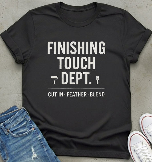 Finishing Touch T-Shirt