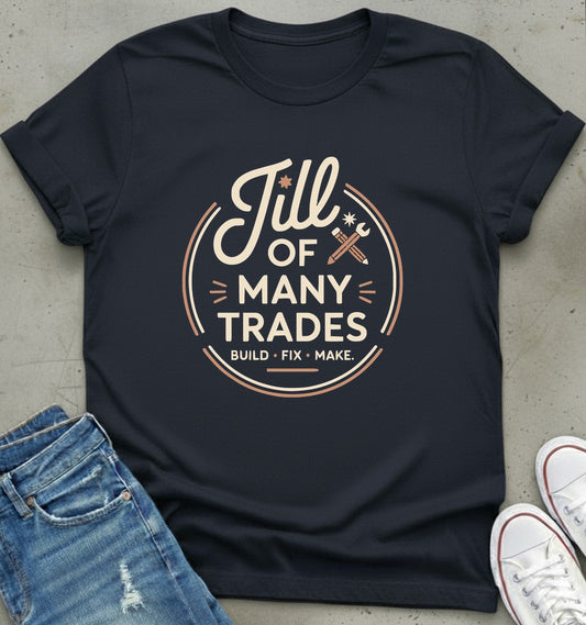 Jill Of Many Trades T-Shirt