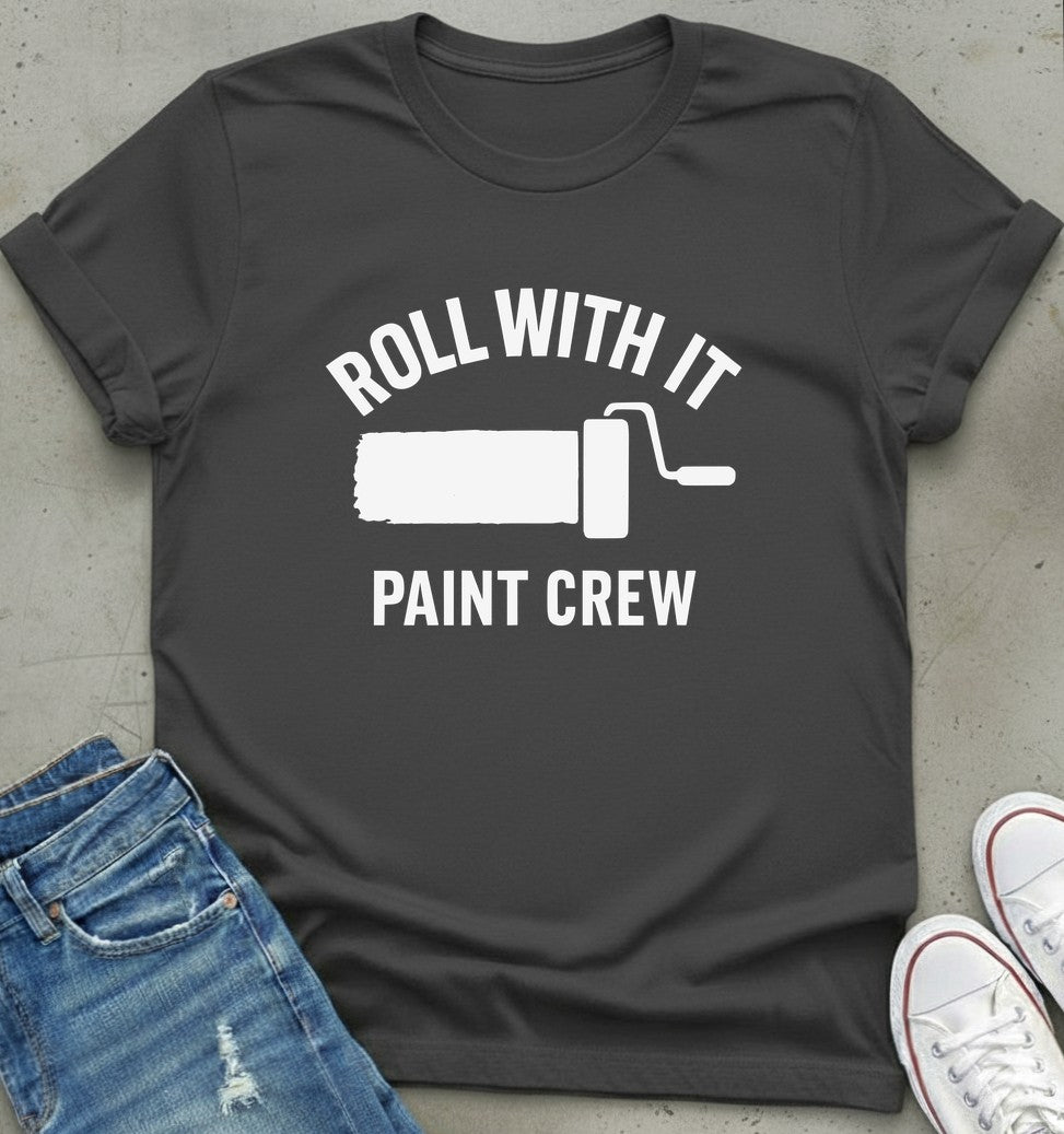 Roll With It T-Shirt