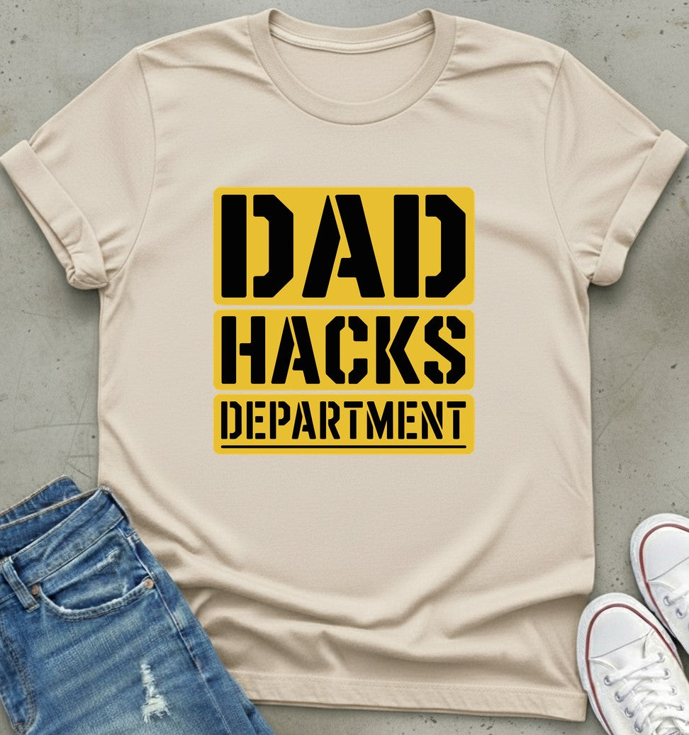 Dad Hacks T-Shirt