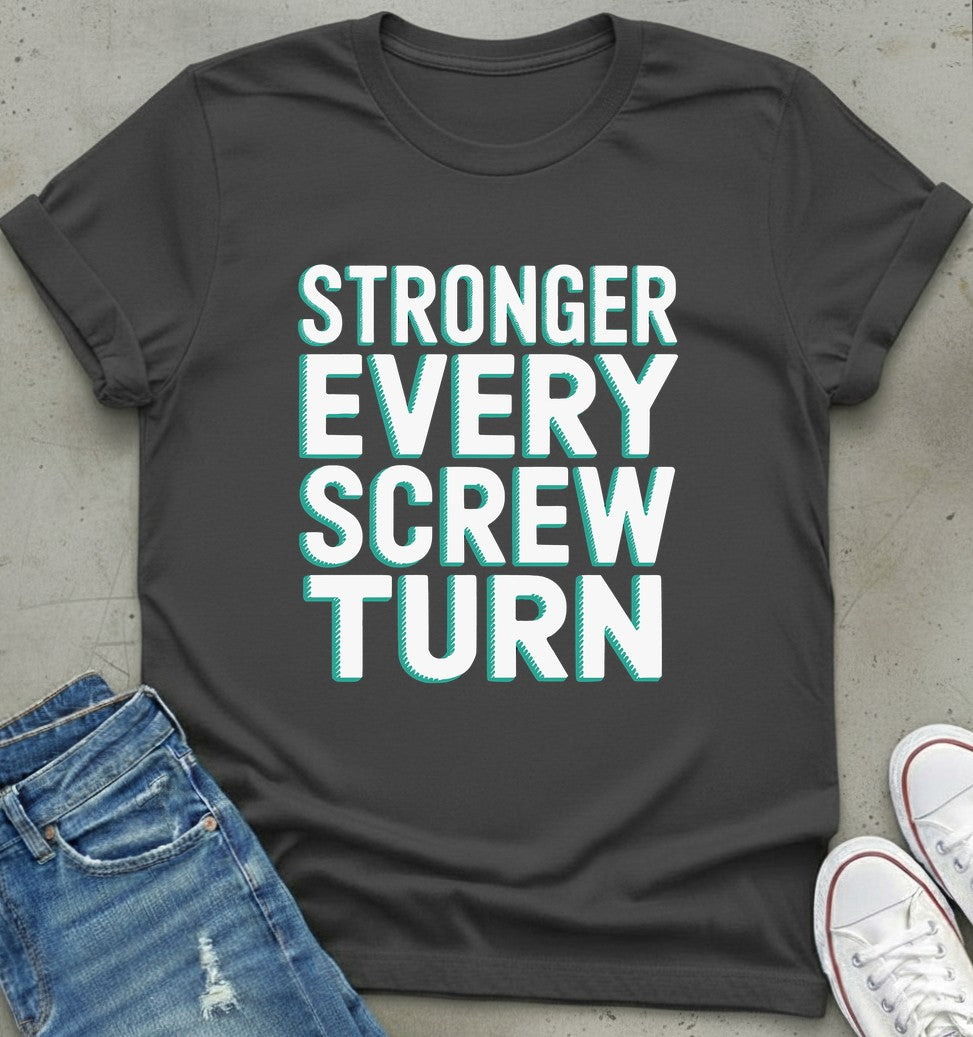 Stronger Every Turn T-Shirt