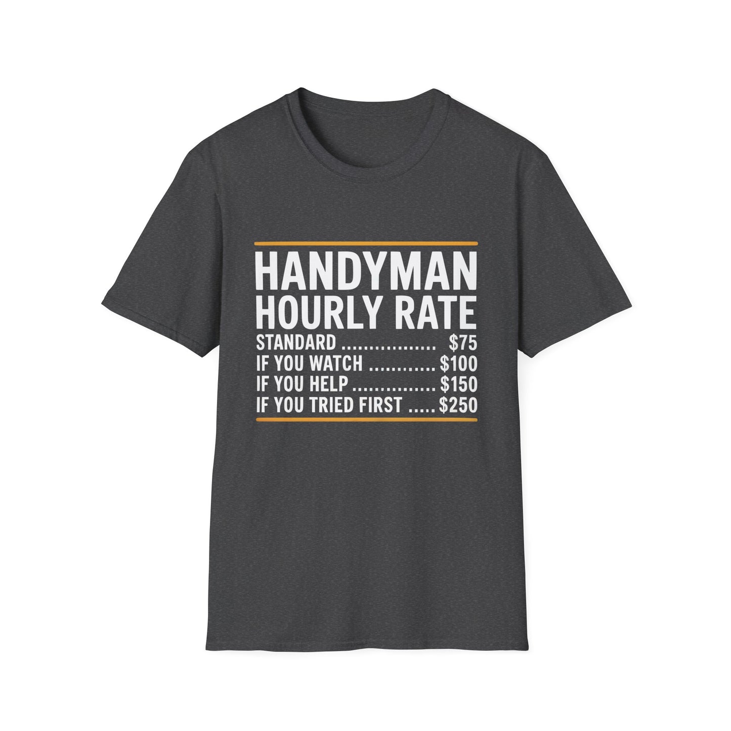 Handyman Hourly Rate T-Shirt