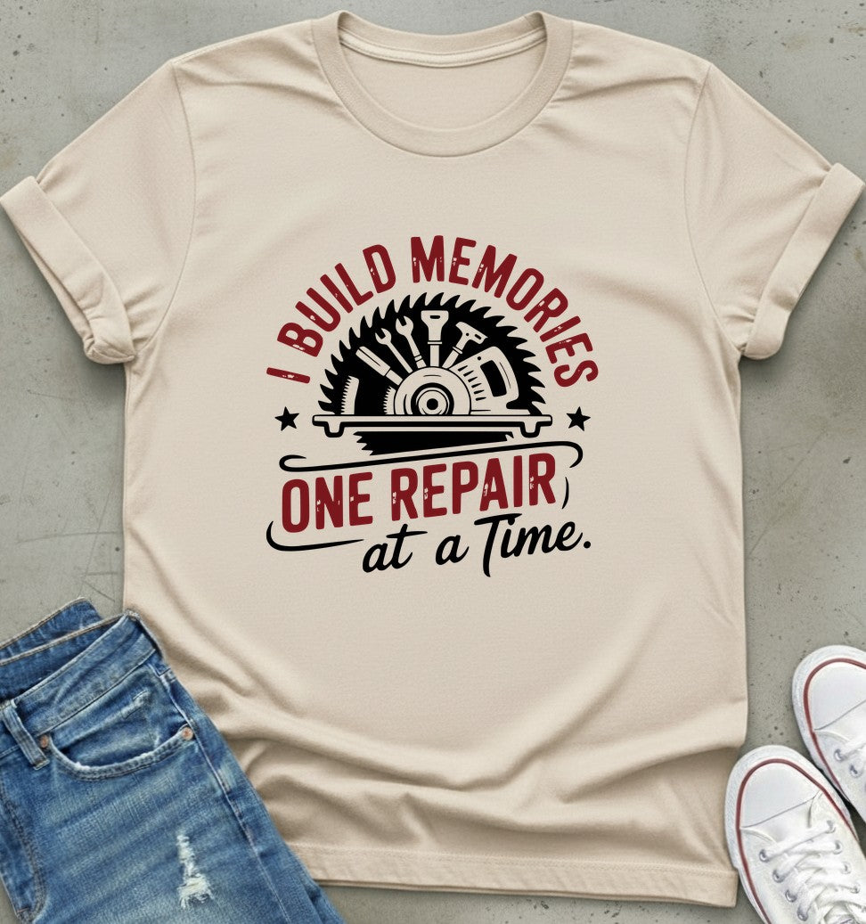 Build Memories Repair T-Shirt
