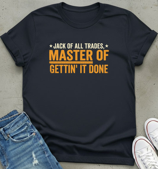 Master of Gettin' T-Shirt