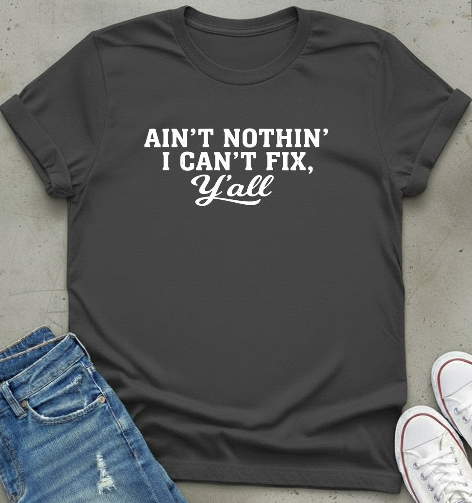 Fix-It Y'all T-Shirt