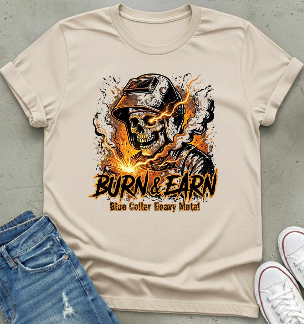Burn & Earn T-Shirt