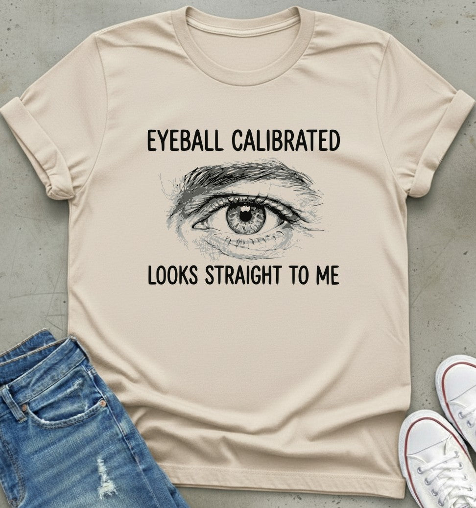 Eyeball Calibrated T-Shirt