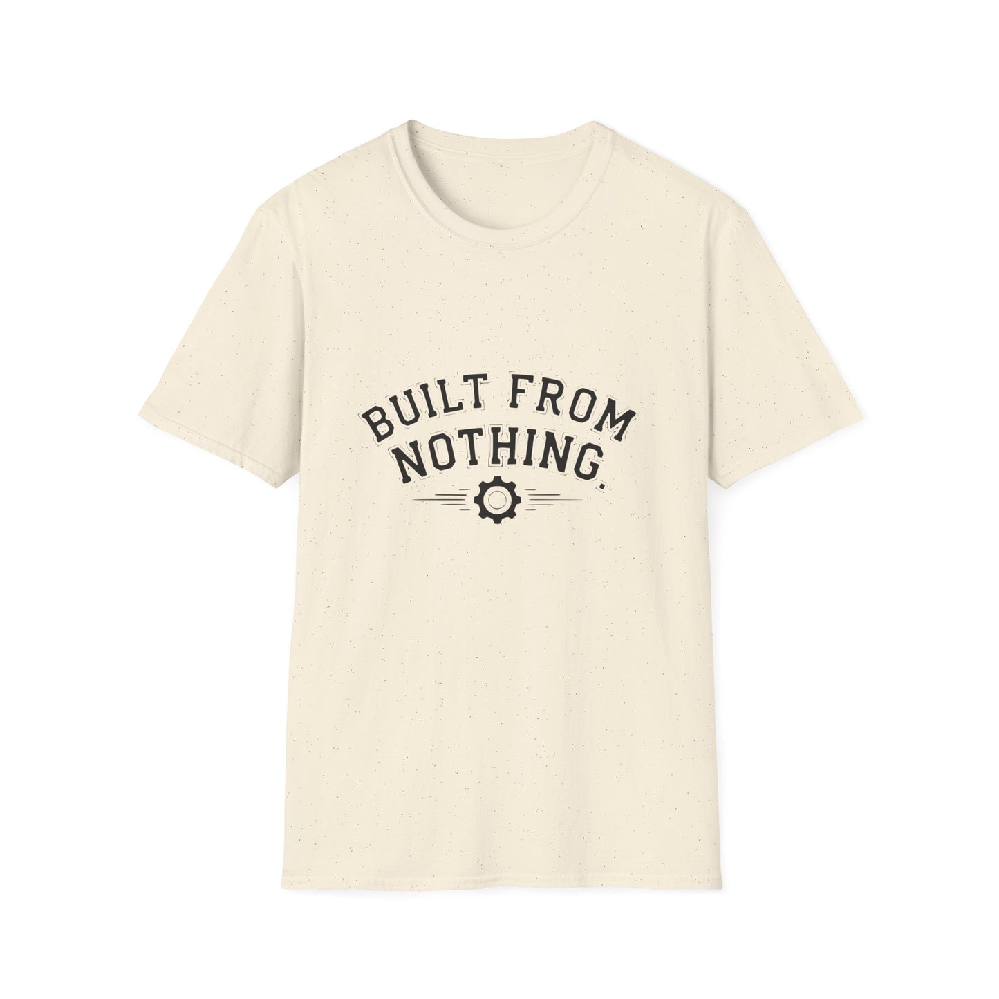 Built From Nothing T-Shirt