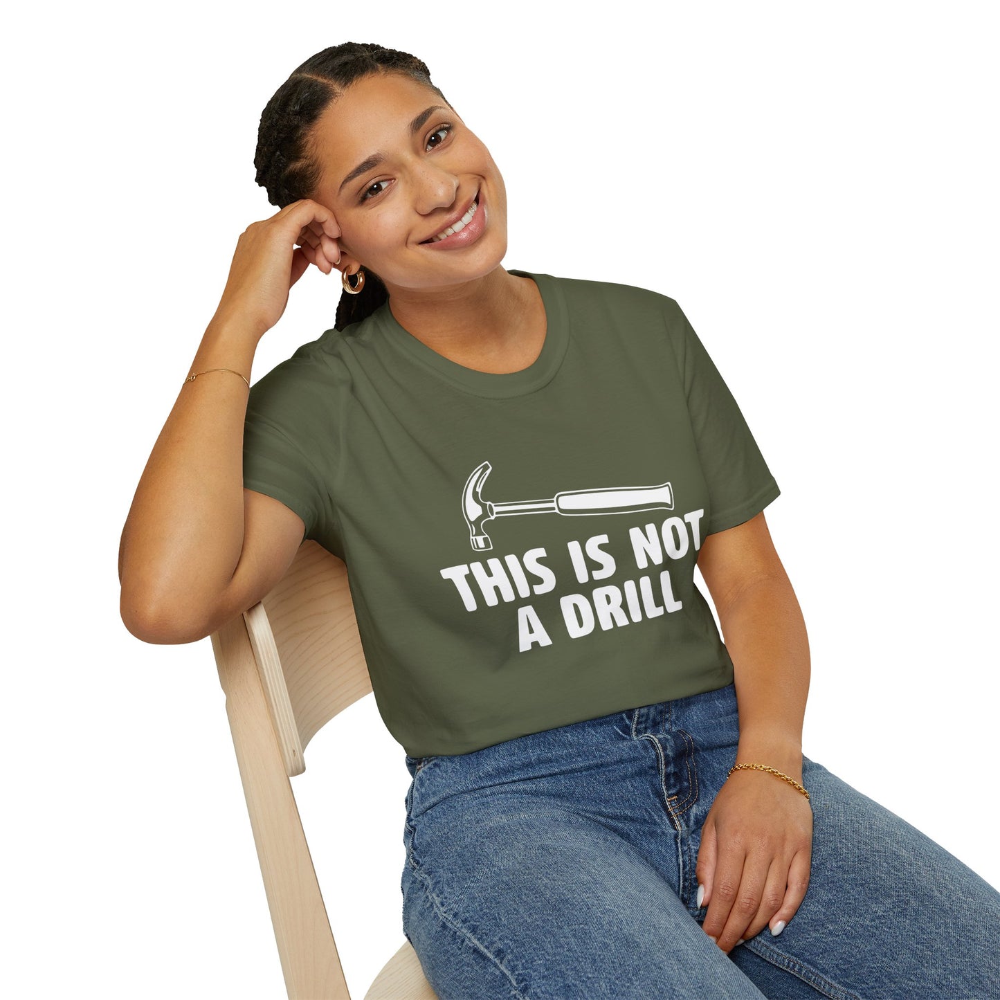 Not A Drill T-Shirt