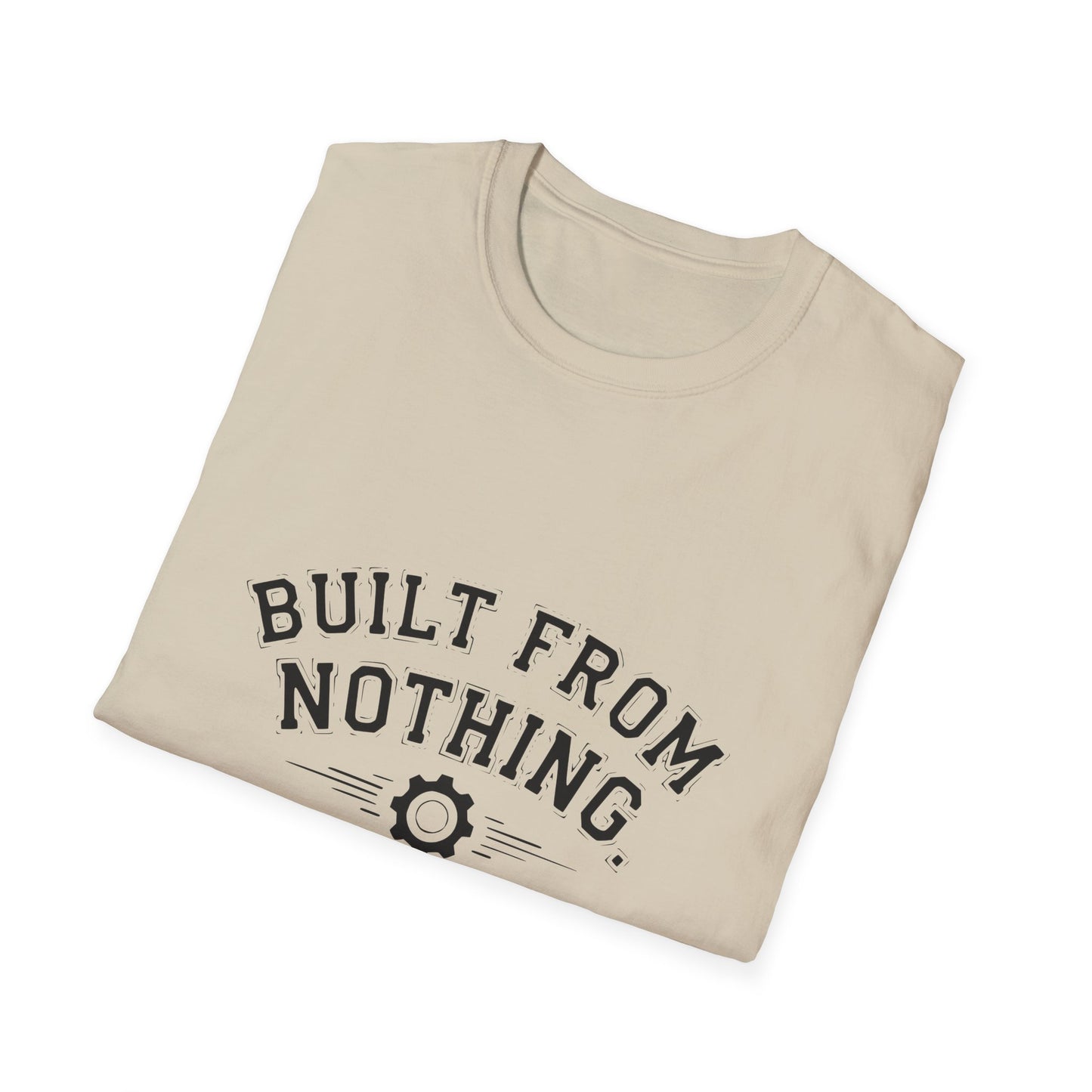 Built From Nothing T-Shirt