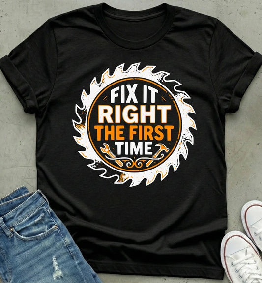Right First Fix T-Shirt