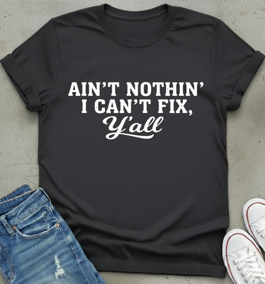 Fix-It Y'all T-Shirt
