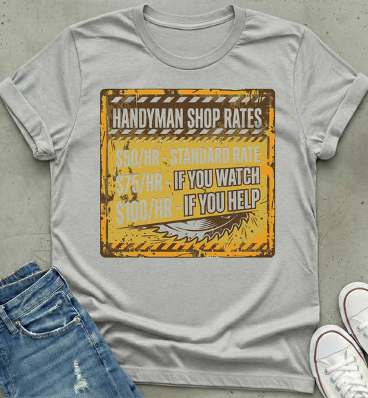 Handyman Rates T-Shirt