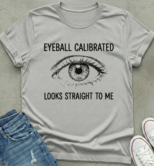 Eyeball Calibrated T-Shirt