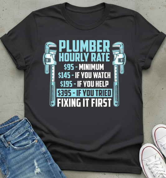 Plumber Rate Humor Shirt