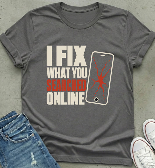Tech Repair Humor Shirt