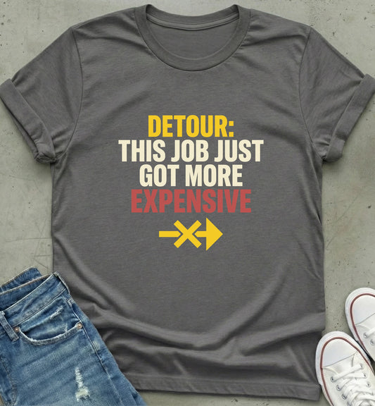 "Detour Expense Alert Tee"