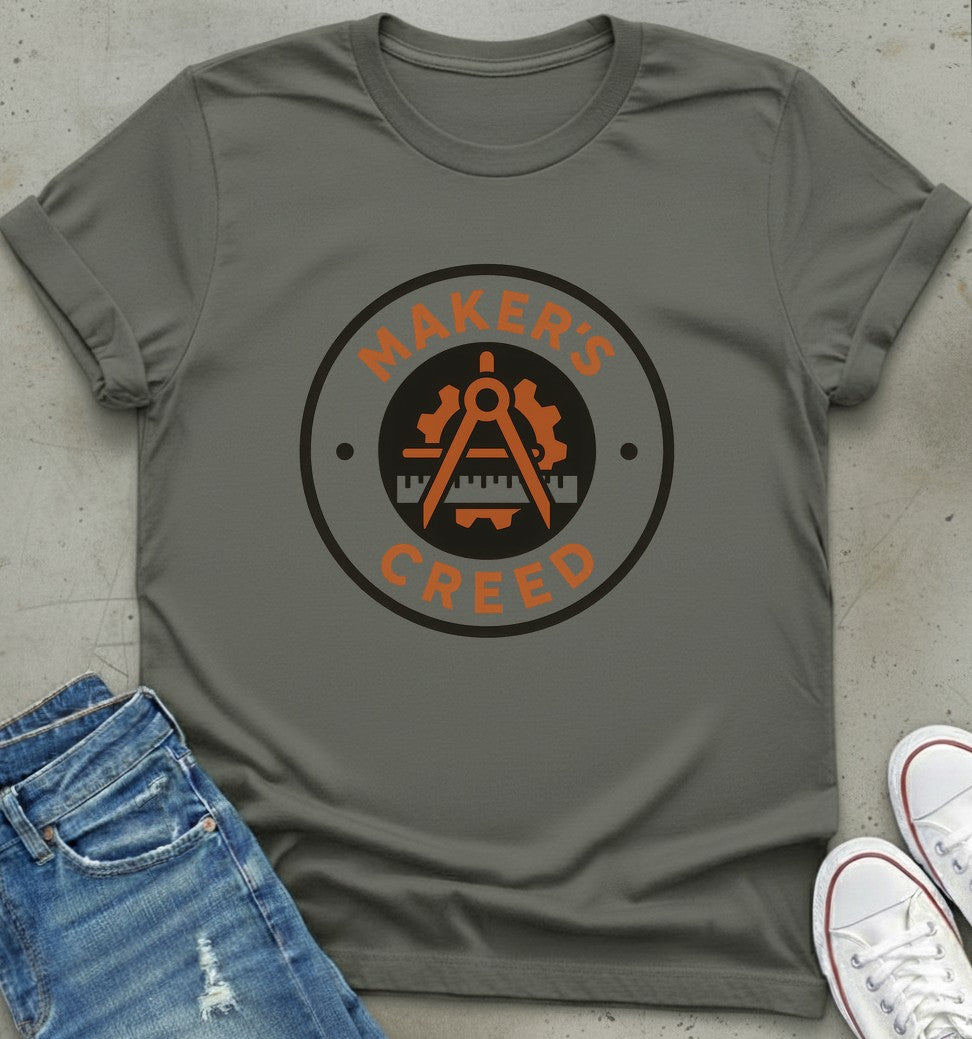 Maker's Creed T-Shirt