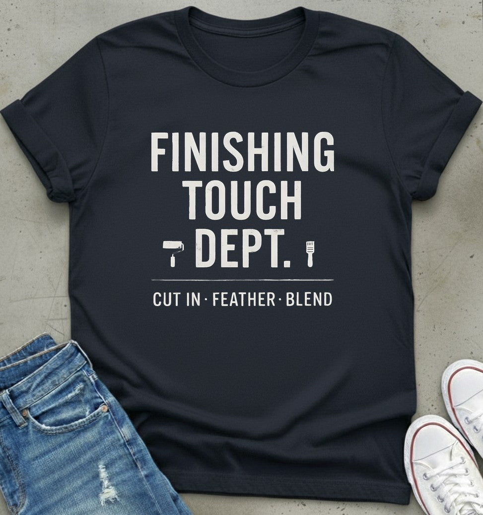 Finishing Touch T-Shirt