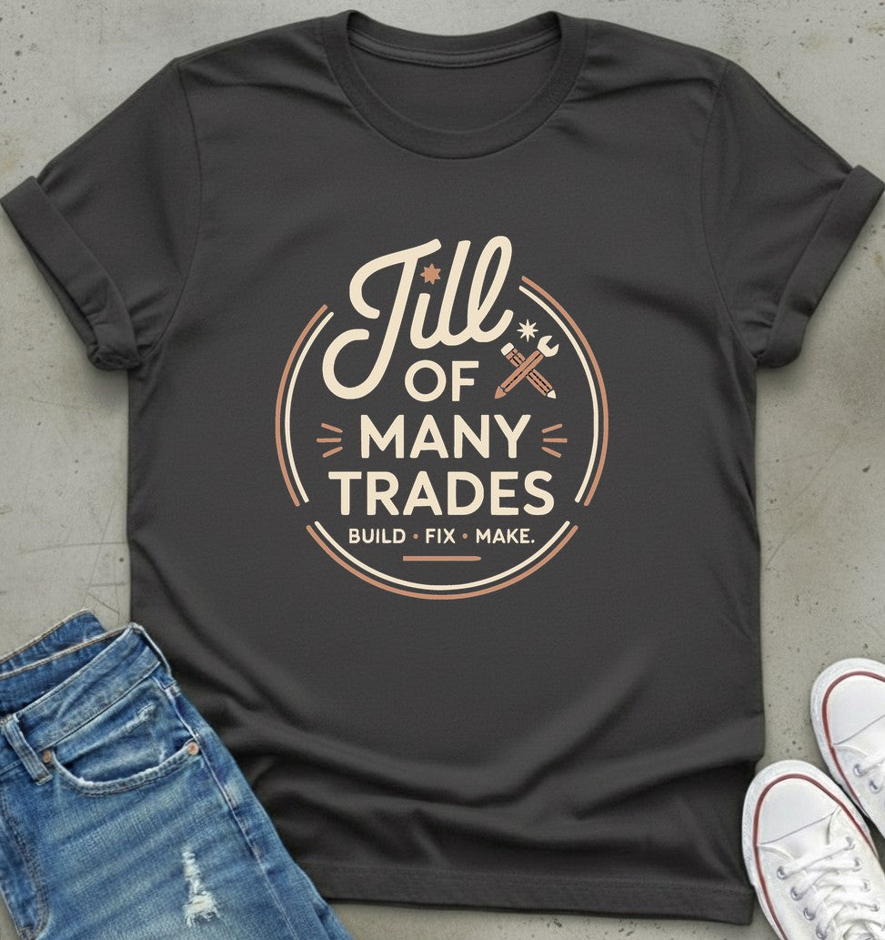 Jill Of Many Trades T-Shirt
