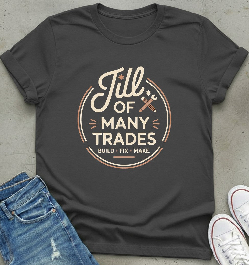Jill Of Many Trades T-Shirt