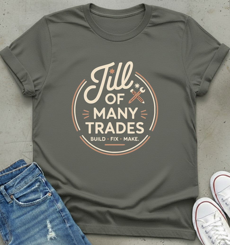 Jill Of Many Trades T-Shirt