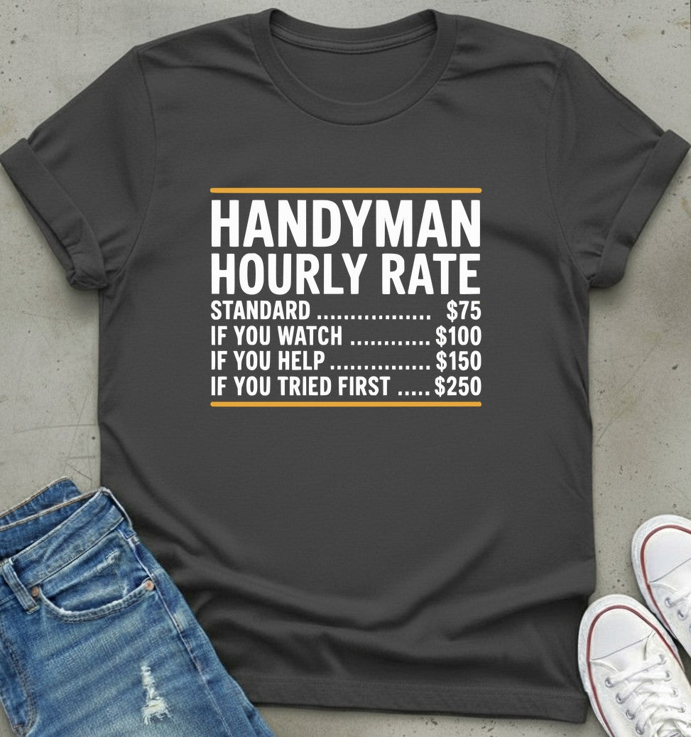 Handyman Hourly Rate T-Shirt