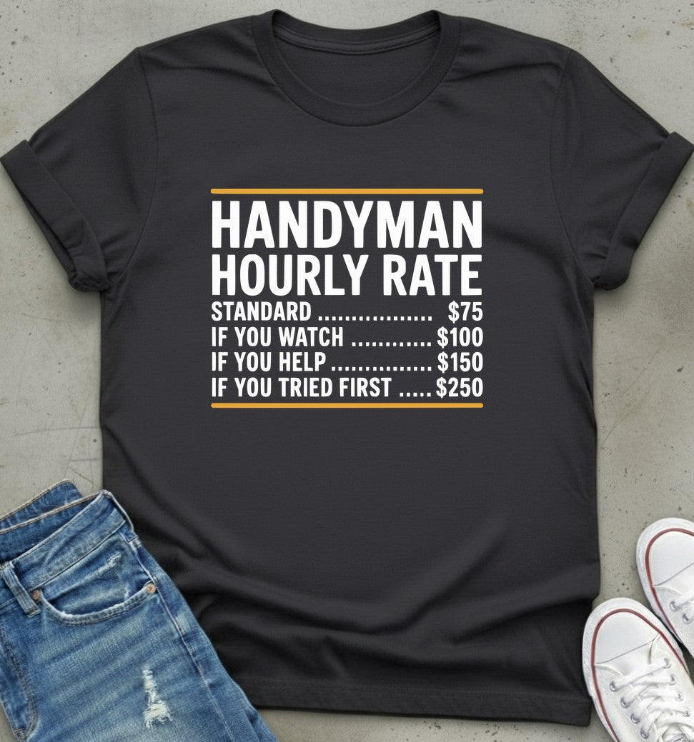 Handyman Hourly Rate T-Shirt
