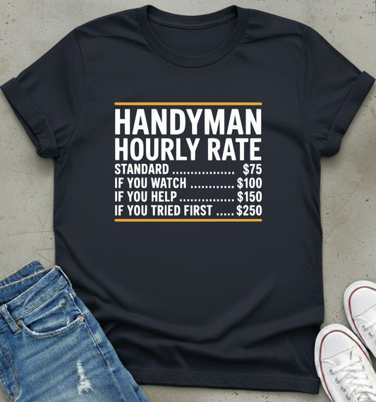 Handyman Hourly Rate T-Shirt