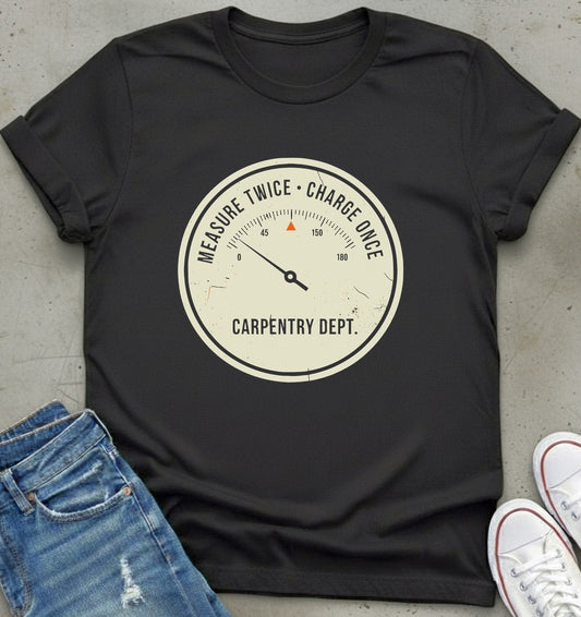 Measure Charge Once T-Shirt