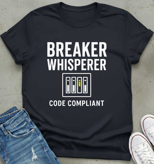 Breaker Whisperer T-Shirt