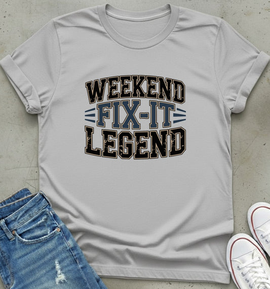 Weekend Fix-It T-Shirt