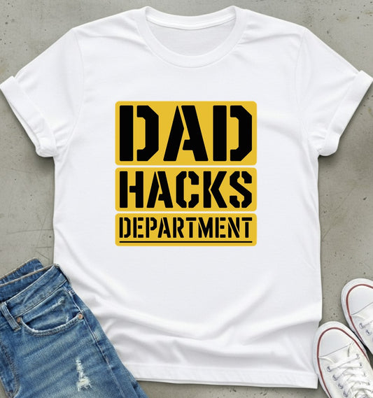 Dad Hacks T-Shirt