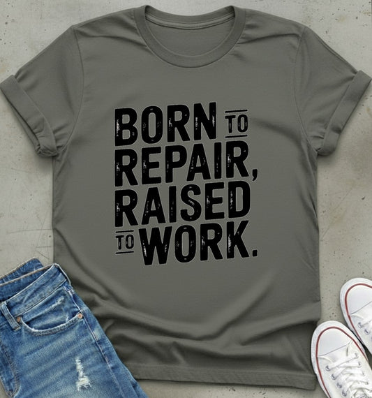 Repair And Work T-Shirt