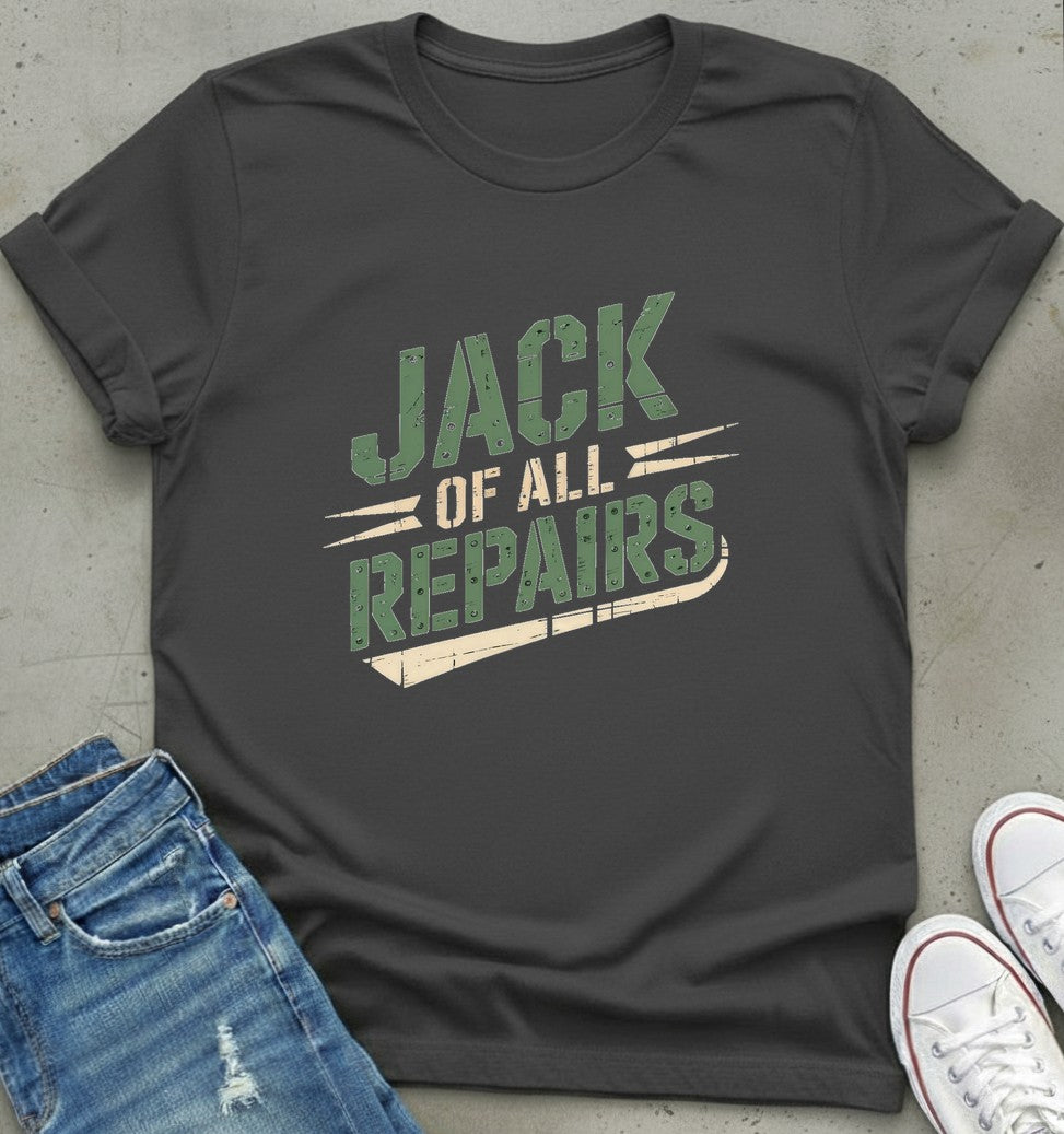 Jack Of Repairs T-Shirt