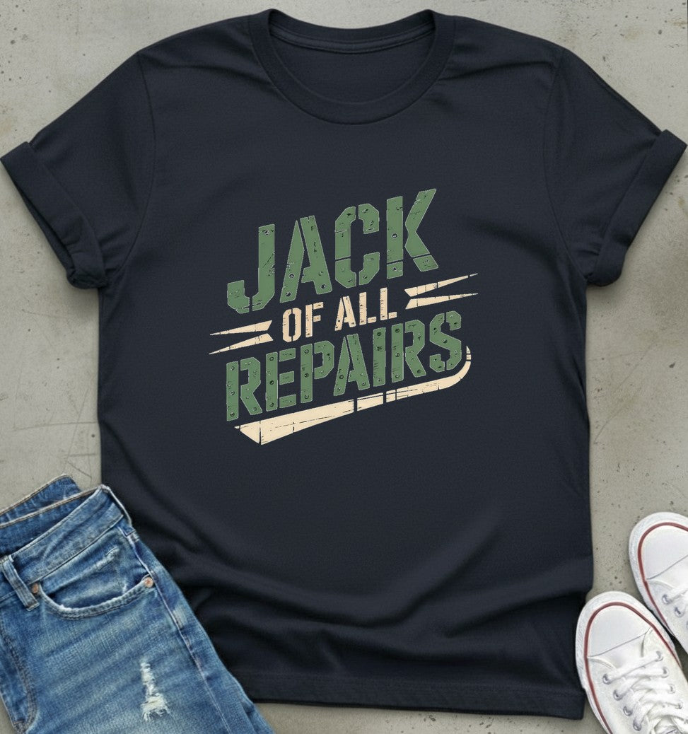 Jack Of Repairs T-Shirt