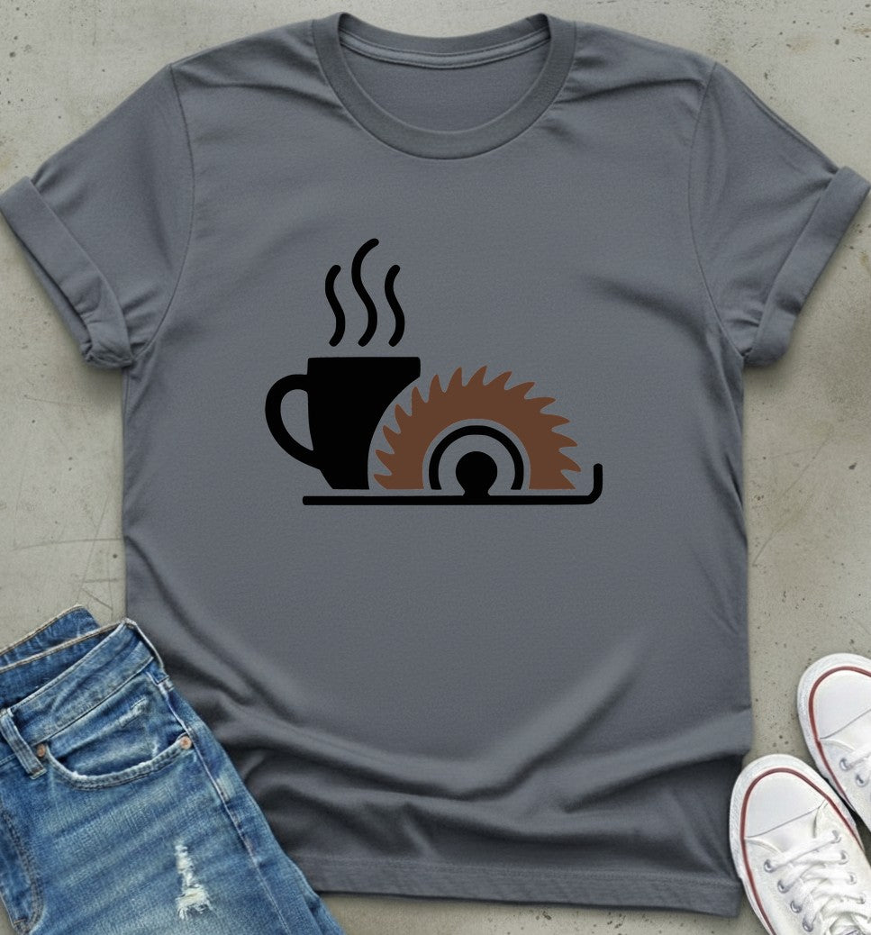 Coffee & Saw T-Shirt