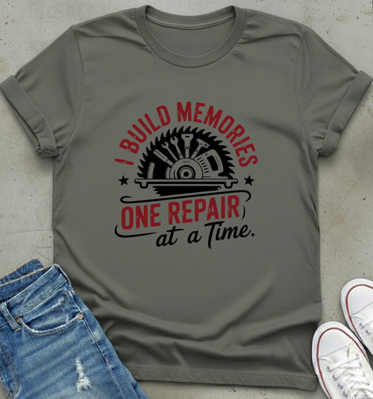 Build Memories Repair T-Shirt