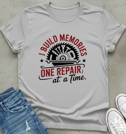 Build Memories Repair T-Shirt