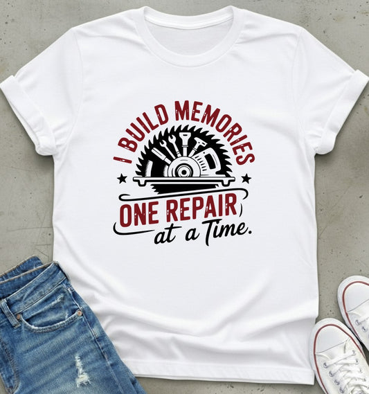 Build Memories Repair T-Shirt
