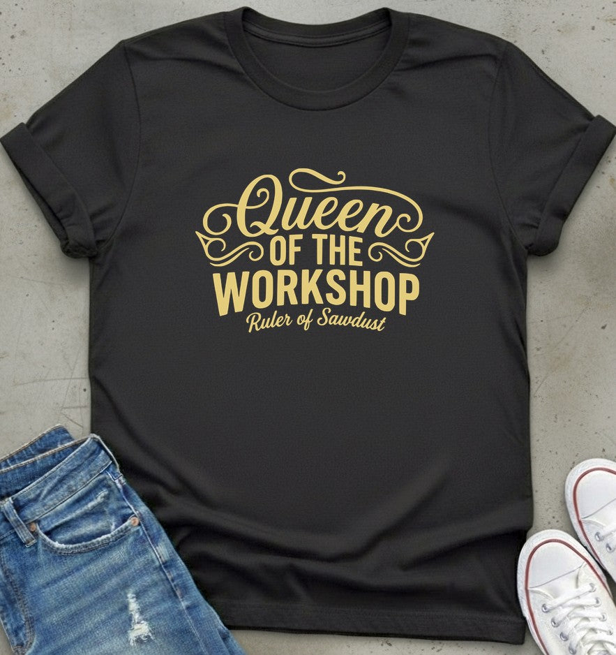 Workshop Queen T-Shirt