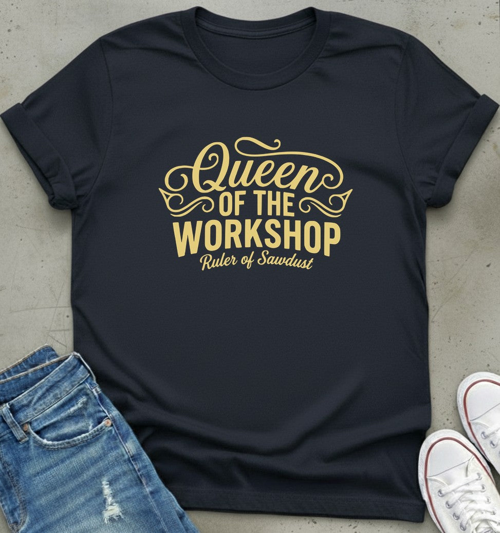 Workshop Queen T-Shirt