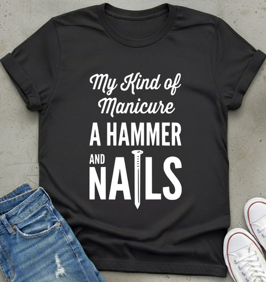Hammer Manicure T-Shirt
