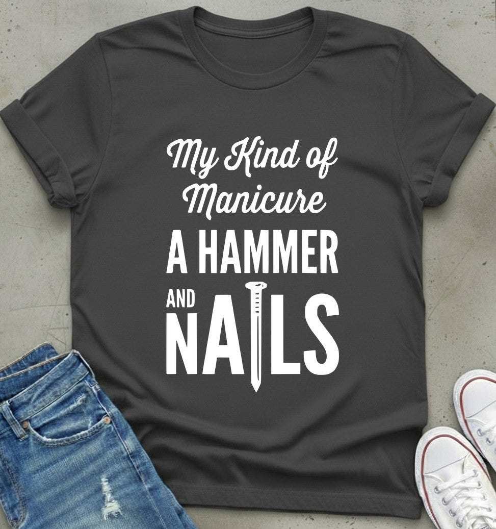 Hammer Manicure T-Shirt