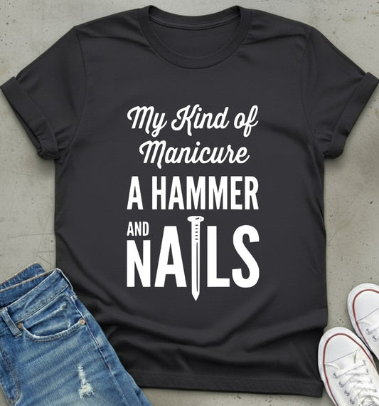 Hammer Manicure T-Shirt