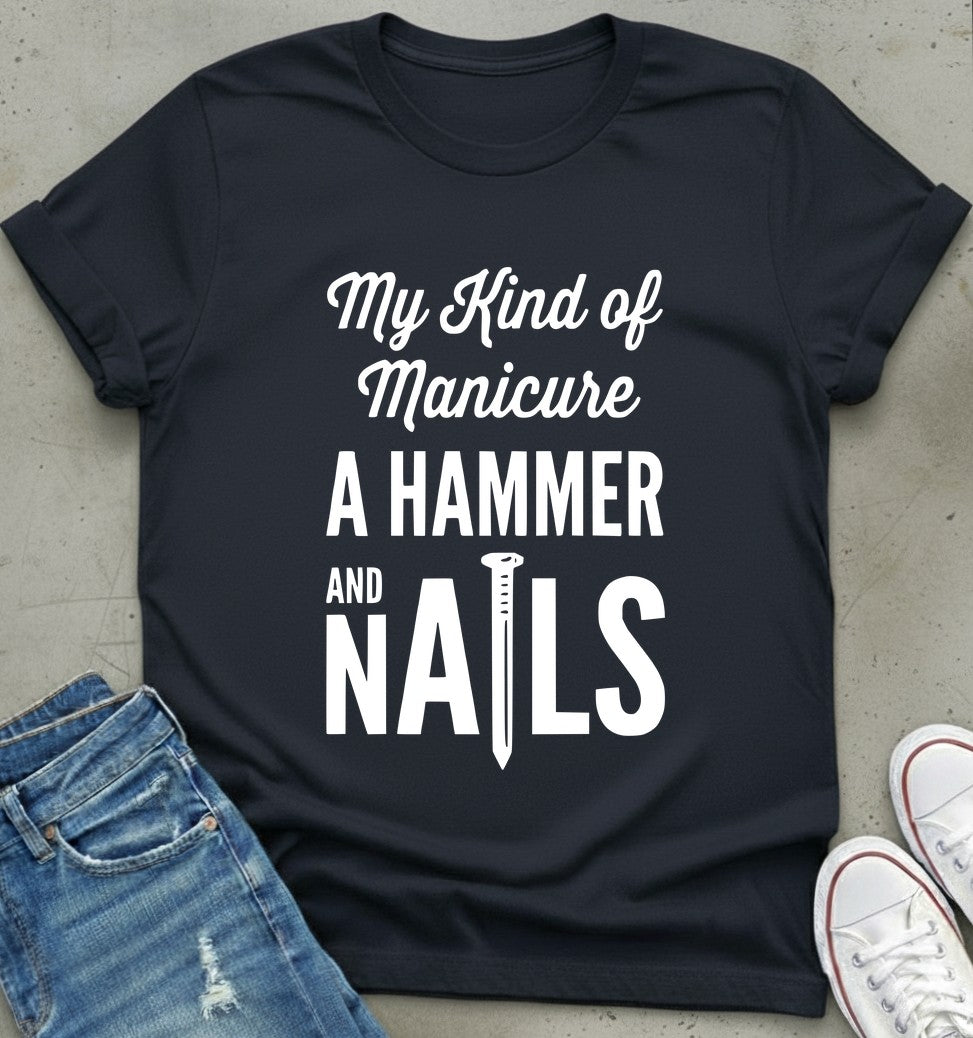 Hammer Manicure T-Shirt