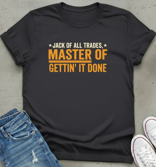 Master of Gettin' T-Shirt