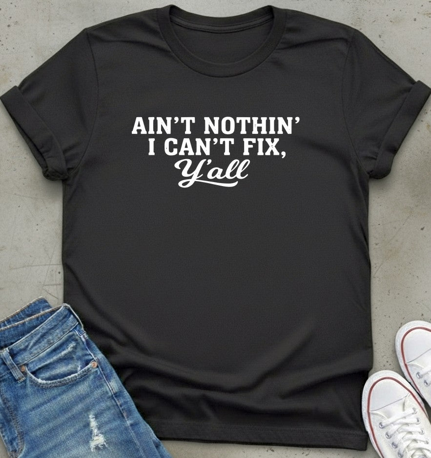 Fix-It Y'all T-Shirt