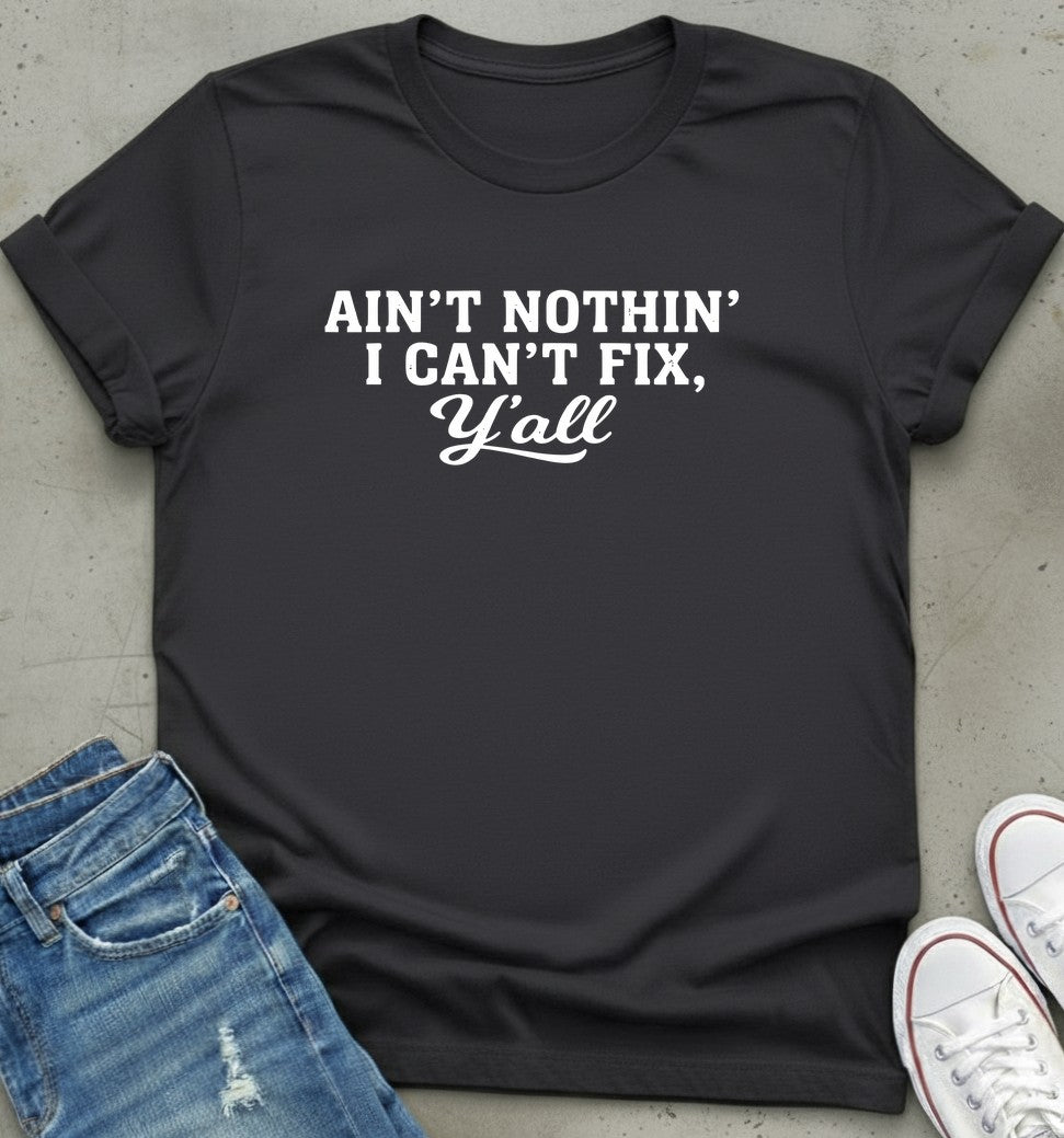 Fix-It Y'all T-Shirt