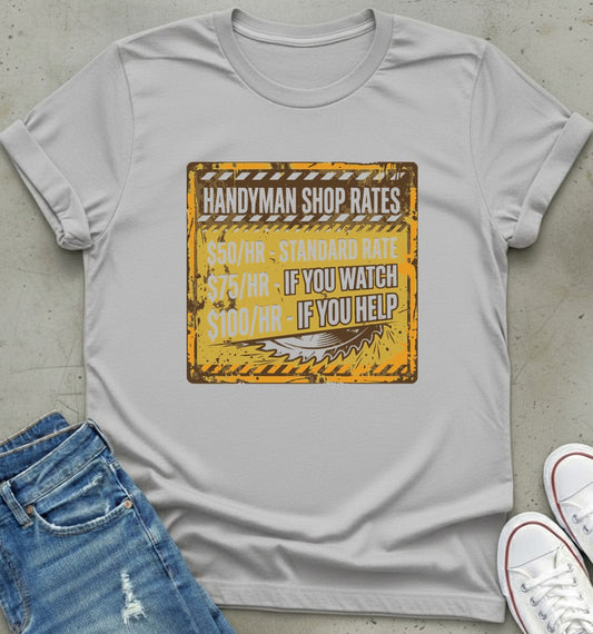 Handyman Rates T-Shirt